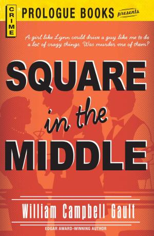 Cover of the book Square in the Middle by Peter Minaki
