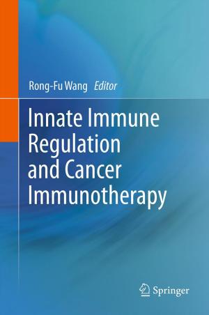 Cover of the book Innate Immune Regulation and Cancer Immunotherapy by Robert G. Bednarik