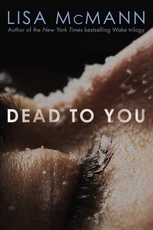 Cover of the book Dead to You by Jessica Lidh