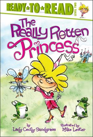 Cover of the book The Really Rotten Princess by Laurie Calkhoven
