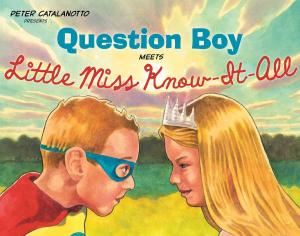 Cover of the book Question Boy Meets Little Miss Know-It-All by Sharon M. Draper