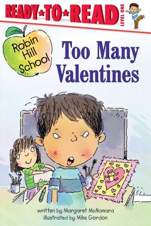 Cover of the book Too Many Valentines by David Milgrim