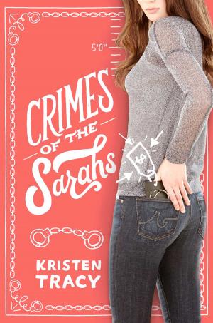 Cover of the book Crimes of the Sarahs by Meg Leder