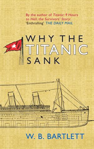 Book cover of Why the Titanic Sank