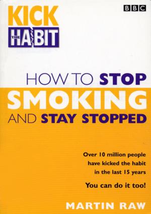 Cover of the book How To Stop Smoking And Stay Stopped by Jennifer Hodgell