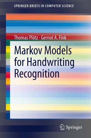 Cover of the book Markov Models for Handwriting Recognition by Kristin Ytterstad Pettersen, Jan Tommy Gravdahl, Pål Liljebäck, Øyvind Stavdahl