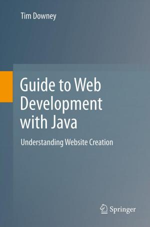 Cover of the book Guide to Web Development with Java by Luis Rodolfo García Carrillo, Alejandro Enrique Dzul López, Rogelio Lozano, Claude Pégard