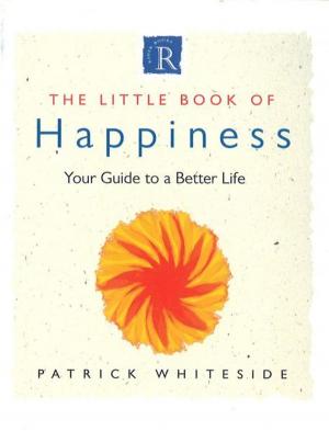 Cover of the book Little Book Of Happiness by Kilner