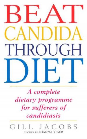 Cover of the book Beat Candida Through Diet by John Farndon