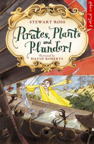 Cover of the book Pirates, Plants And Plunder! by K M Peyton