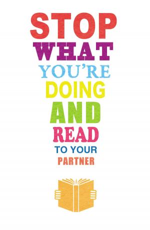 bigCover of the book Stop What You’re Doing and Read…To Your Partner: Jane Eyre & Anna Karenina by 
