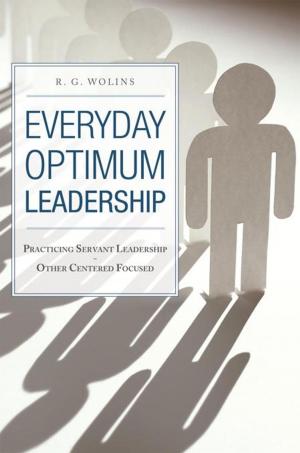 Cover of the book Everyday Optimum Leadership by Ruth Wilcox