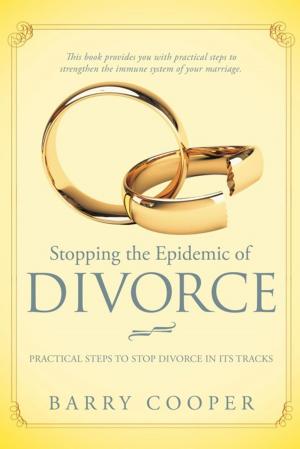 Cover of the book Stopping the Epidemic of Divorce by Janette Jones