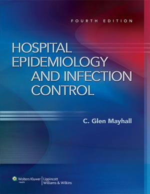 Cover of the book Hospital Epidemiology and Infection Control by Lippincott Williams & Wilkins