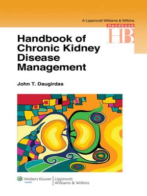 Cover of the book Handbook of Chronic Kidney Disease Management by Geoffrey Cundiff, Ricardo Azziz, Robert E. Bristow