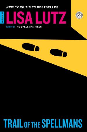 Cover of the book Trail of the Spellmans by Dan Slater