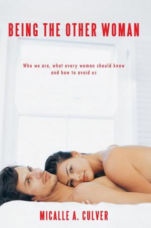 Cover of the book Being the Other Woman by Gayle Schilz