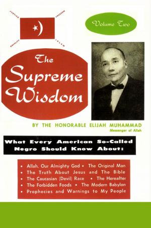 Book cover of The Supreme Wisdom: What Every American So-Called Negro Should Know About - Vol. 2