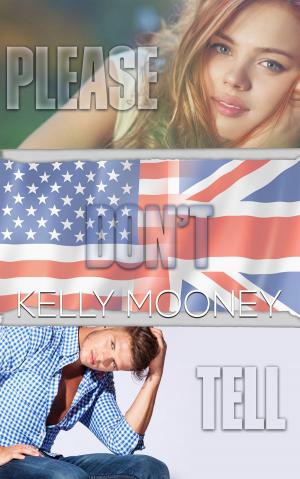 Cover of the book Please Don't Tell by Kelly Mooney