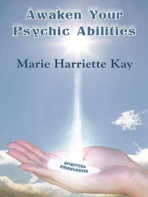 Cover of the book Awaken Your Psychic Abilities by Nancy Yousefian Khanlu