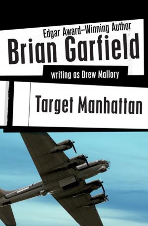 Cover of the book Target Manhattan by Phillip J Tucker