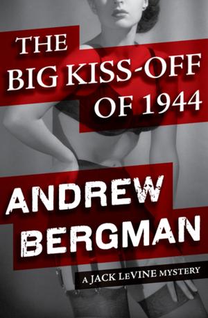 Cover of the book The Big Kiss-Off of 1944 by Jacky Dahlhaus