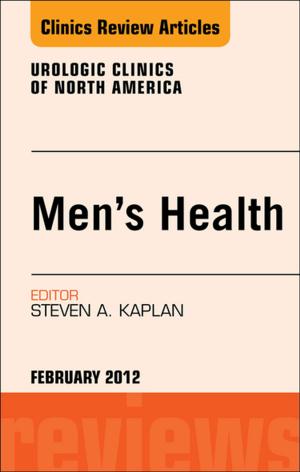 Cover of the book Men's Health, An Issue of Urologic Clinics - E-Book by Kelli Haynes, MSRS, RT(R), Mary Alice Statkiewicz Sherer, AS, RT(R), FASRT, Paula J. Visconti, PhD, DABR, E. Russell Ritenour, PhD, DABR, FAAPM, FACR