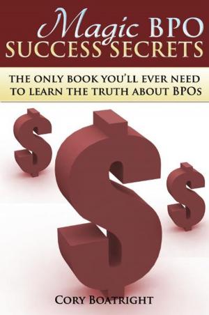 Book cover of Magic BPO Success Secrets