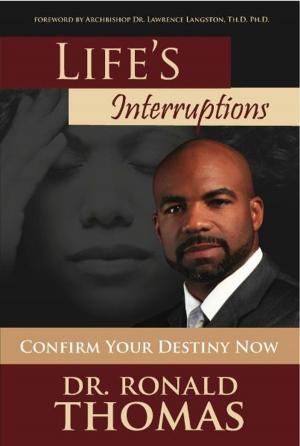 Cover of the book Life's Interruptions by Jacki Rose