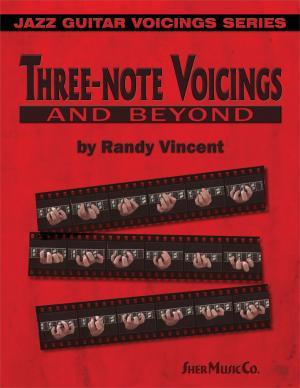 Cover of the book Three-Note Voicings and Beyond by SHER Music, Randy Vincent