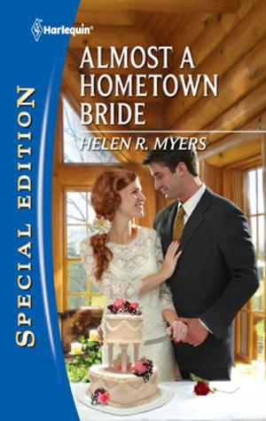 Cover of the book Almost a Hometown Bride by Cassie Miles, Julie Miller, Alice Sharpe