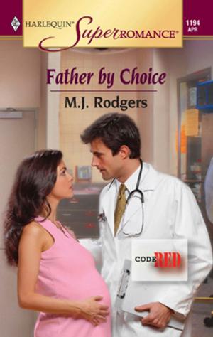 Cover of the book Father by Choice by Debbi Rawlins