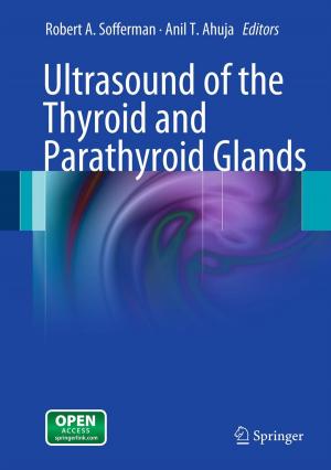 Cover of the book Ultrasound of the Thyroid and Parathyroid Glands by Robert Rosen, Judith Rosen, John J. Kineman, Mihai Nadin