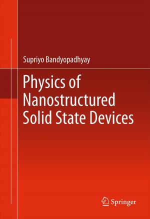 Book cover of Physics of Nanostructured Solid State Devices