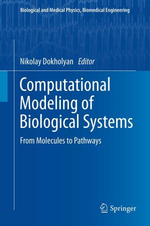 Cover of the book Computational Modeling of Biological Systems by Vijay K. Maker, Edgar D. Guzman-Arrieta