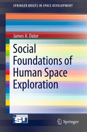 Cover of the book Social Foundations of Human Space Exploration by 