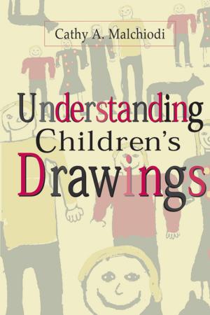 Cover of the book Understanding Children's Drawings by Bradley S. Witzel, PhD, Mary E. Little, PhD