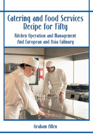 Cover of the book Catering and Food Services Recipe for Fifty by Shaun Robinson