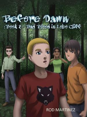 Book cover of Before Dawn: Book 2 - Bad Blood In Lobo Cliff