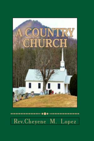 Cover of the book A Country Church: Repented And Forgiven by Bridgett Henson