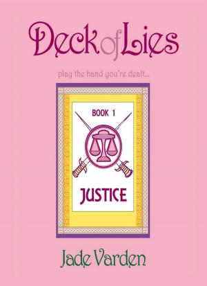 Cover of the book Justice (Deck of Lies #1) by Jocelyn Price
