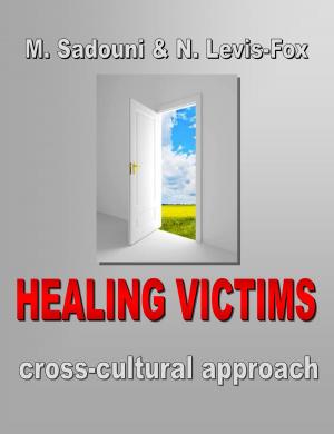 Cover of the book Healing Victims. Cross-Cultural Approach by Robert Cabeca