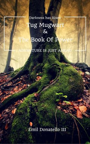 Cover of the book Tug Mugwart and The Book of Power by Anna Paola Soncini Fratta
