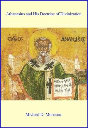 Book cover of Athanasius and His Doctrine of Divinization