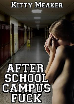 Cover of the book After School Campus Fuck by Kitty Meaker