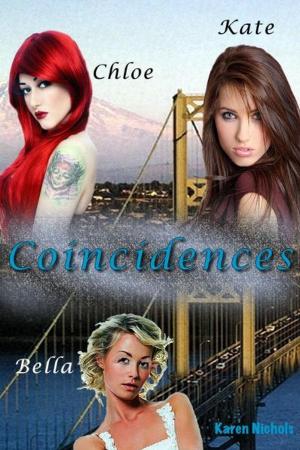 Book cover of Coincidences: #1 Chloe, Kate & Bella