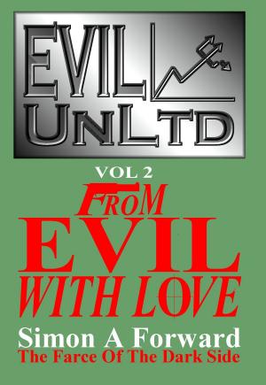 Cover of the book Evil UnLtd Vol 2: From Evil With Love by Kate Rauner