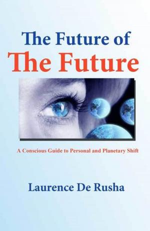 Cover of the book The Future of the Future by Jacqueline Hope
