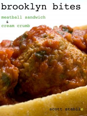 Cover of the book Brooklyn Bites: Meatball Sandwich & Cream Crumb by A.J. McBain