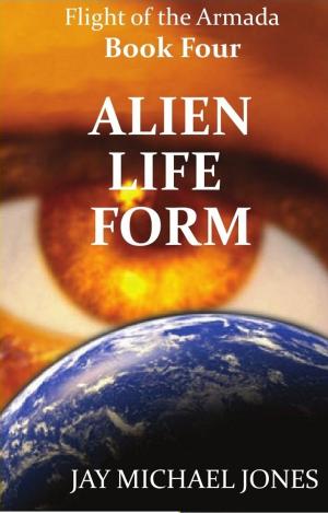 Cover of the book 4 Alien Life Form by C. A. Zraik